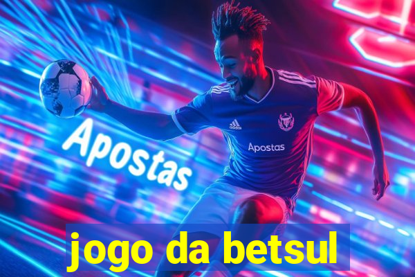 jogo da betsul